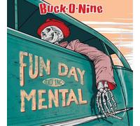 Buck-O-Nine Fun Day Mental (CD) Album