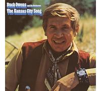 Buck Owens and His Buckaroos The Kansas City Song (CD) Album
