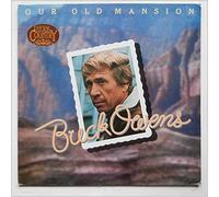 Buck Owens - Our Old Mansion [LP]