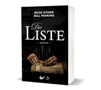Buck Storm Bill Perkins Die Liste: Roman (Tascabile)