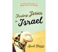 Buck Storm FINDING JESUS IN ISRAEL (Copertina rigida)