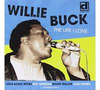 Willie Buck Life I Love (CD)