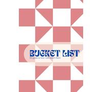 Bucket List: 50 goals & how I will reach them