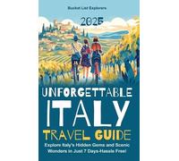 Bucket List Explorers Unforgettable Italy Travel Guide (Copertina rigida)