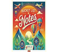 Bucket list notes: Novelty notepad to scribble down any things you dont want to forget