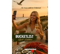 Bucketlist - Sylt-Edition: Die etwas anderen Erlebnisse!