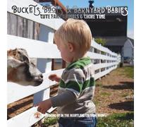 Buckets, Boots & Barnyard Babies: Cute Farm Animals & Chore Time