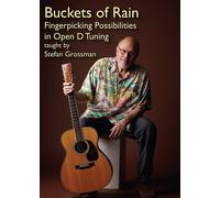 Buckets of Rain: Fingerpicking Possibilities in Open D Tuning (DVD)