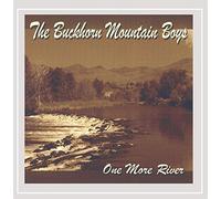 Buckhorn Mountain Boys - One More River