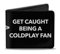 Buckle-Down Wallet, Bifold, Get Caught Cheating > Get Caught Being a Coldplay Fa
