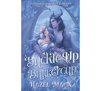 Buckle Up, Buttercup: A Small Town Monster Cowboy RomCom: 2