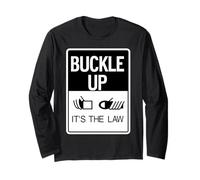 Buckle Up It's The Law - Cartello per Cintura di Sicurezza Maglia a Manica