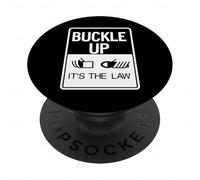 Buckle Up It's The Law - Cartello per cintura di sicurezza PopSockets PopGrip Adesivo