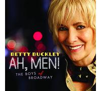 Buckley, Betty - Ah Men! The Boys Of Broadway