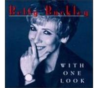 Buckley, Betty - with One Look