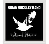 Buckley, Brian Band - Hysterical Blindness