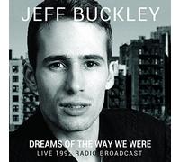 Buckley Jeff - Dreams of the Way We Were