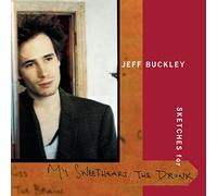 Buckley Jeff - Sketches For My Sweetheart The Drun