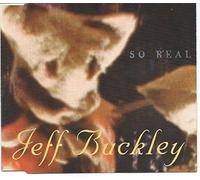 JEFF BUCKLEY - So Real