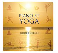 Buckley, John - Piano Et Yoga