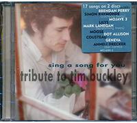 BUCKLEY, TIM.=TRIBUTE= - SING A SONG FOR YOU