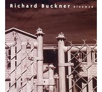 Buckner Richard - Bloomed