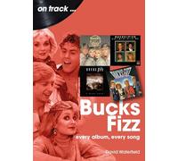 Bucks Fizz: Every Album, Every Song