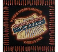 BUCKWHEAT ZYDECO - Where There's Smoke There's Fire