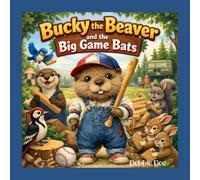 Bucky the Beaver and the Big Game Bats
