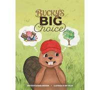 Bucky's Big Choice