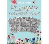 Bucur House Flowers (Tascabile)