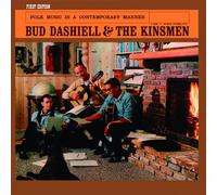 Bud Dashiell & the Kinsmen - Folk Music in a Contemporary Manner