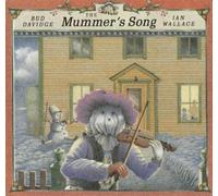 Bud Davidge The Mummer's Song (Mixed Media Product)