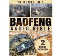 Bud Douglas The Baofeng Radio Bible (Tascabile)