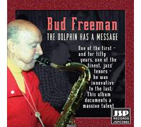 Bud Freeman - The Dolphin Has A Message