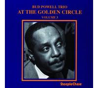 Bud Powell Trio Bud Powell Trio at the Golden Circle - Volume 3 (CD) Album