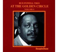 Bud Powell Trio Bud Powell Trio at the Golden Circle - Volume 5 (CD) Album