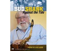 Bud Shank - Bud Shank: Against The Tide (2 Dvd) [Edizione: Stati Uniti]