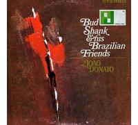 Bud Shank & His Brazilian Frie - Bud Shank & His Brazilian Frie