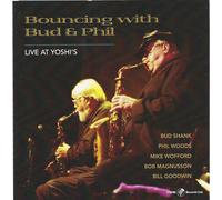 Bud Shank & Phil Woods Bouncing With Bud and Phil: Live at Yoshi's (CD)