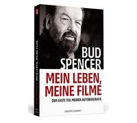 Bud Spencer Lorenzo D Bud Spencer - Mein Leben, meine Filme: (Copertina rigida)