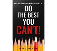 Bud Stumbaugh Do the Best You Can't (Tascabile)