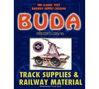 Buda Foundry & Mf 1907 Buda Track Supplies and Railway Material Cat (Tascabile)