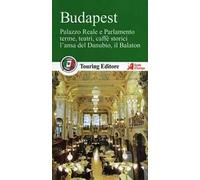 Budapest. Con guida alle informazioni pratiche
