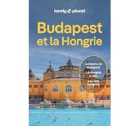 Budapest et la Hongrie