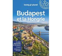 Budapest et la Hongrie