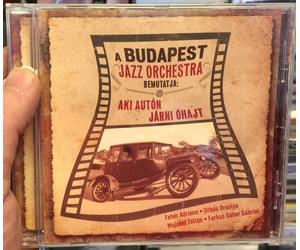 Budapest Jazz Orche A Budapest Jazz Orchestra bemutatja: Aki autón járni ó (CD)
