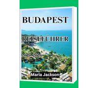 BUDAPEST REISEFÜHRER 2025-2026