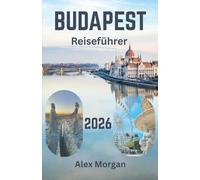 BUDAPEST Reiseführer 2026