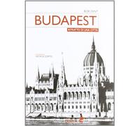 Budapest. Ritratto di una città